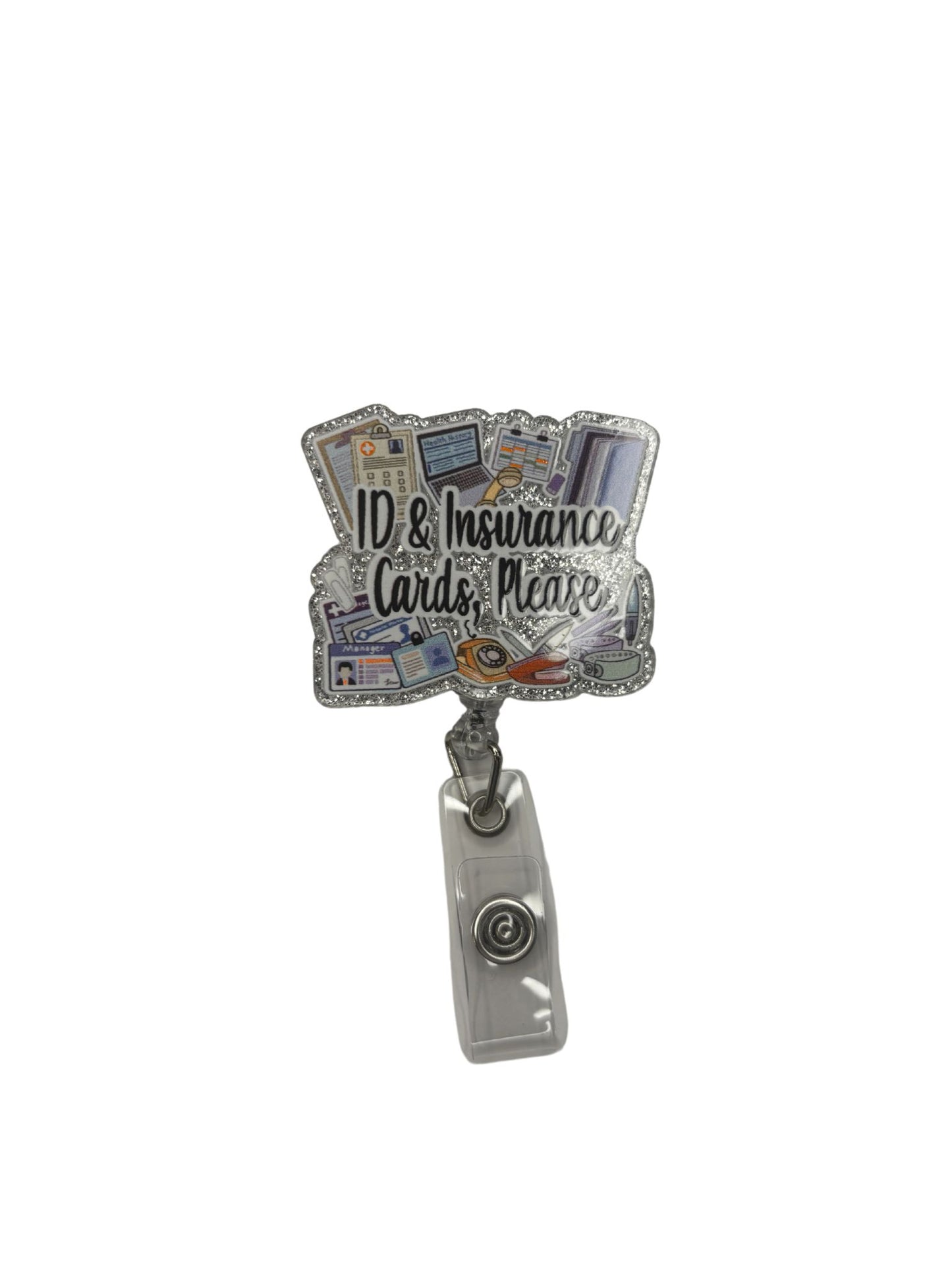 "ID & Insurance Cards Please" Badge Reel