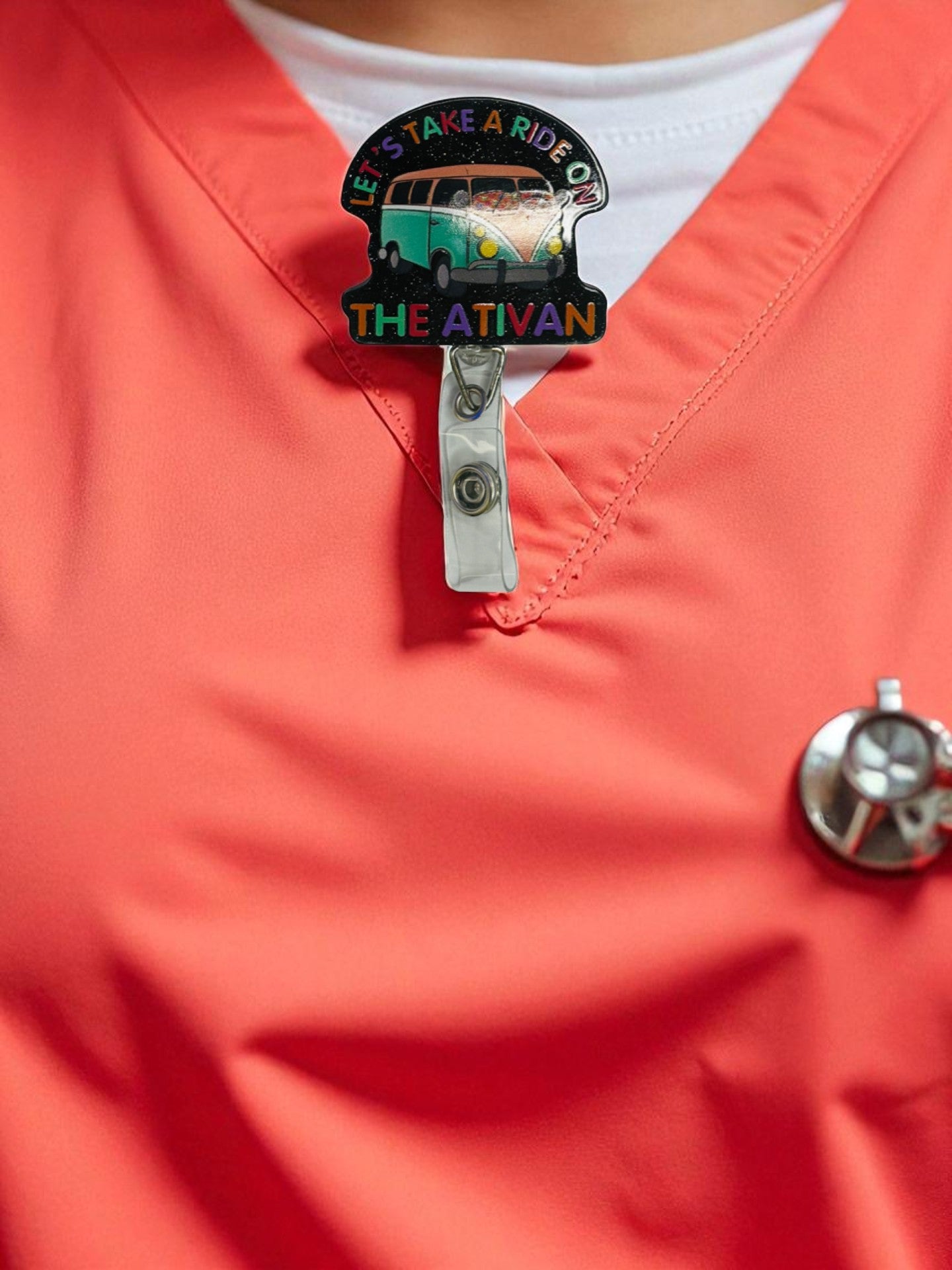 " Let's take a ride on THE ATIVAN" Badge Reel