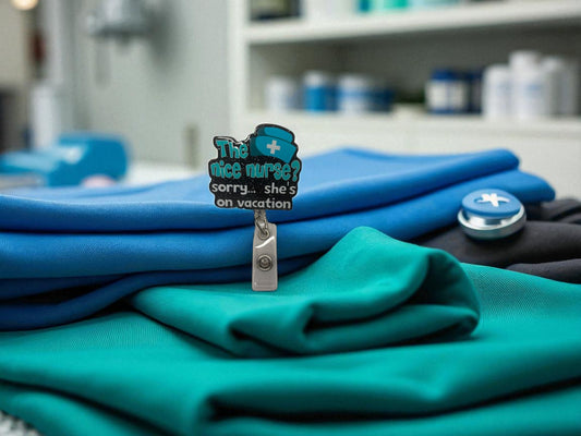 "The nice nurse? sorry... she's on vacation" Badge Reel